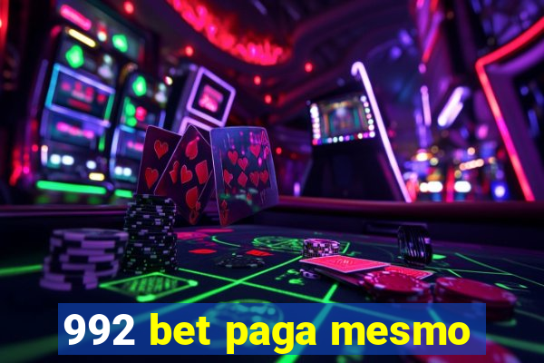 992 bet paga mesmo